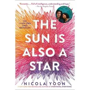 The Sun Is Also a Star by Yoon, Nicola
