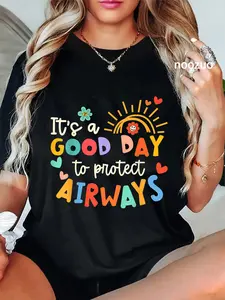 100% Cotton It's A Good Day To Protect Airways Tee Respiratory Therapist T-Shirt