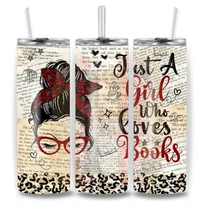 Just a girl  who loves books 20oz Stainless Steel Tumbler Durable Eco-Friendly 20-ounce Straight Tumbler with Customizable Prints for Hot or Cold Drinks