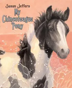 USED-My Chincoteague Pony by Susan Jeffers (Hardcover)