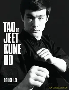 Tao of Jeet Kune Do -- Bruce Lee, Paperback
