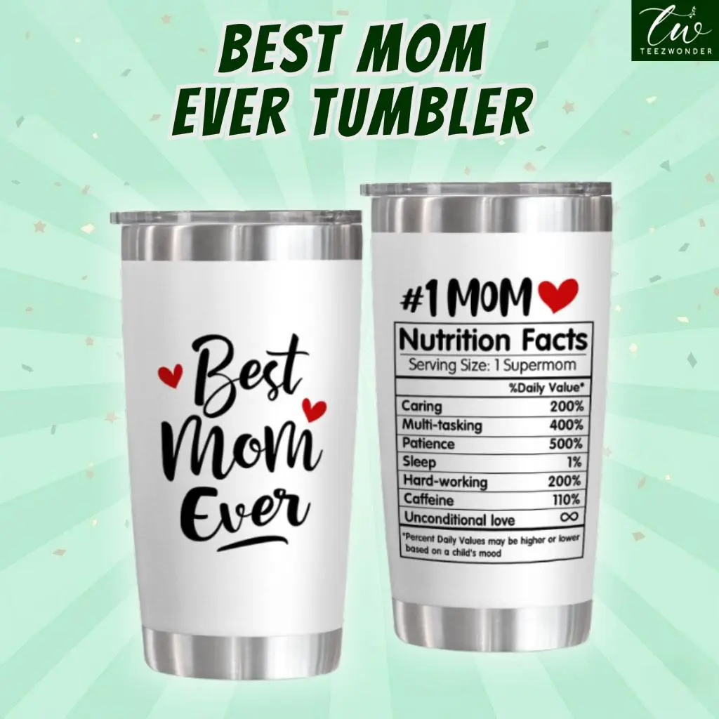 MOM BIRTHDAY GIFT - Best Mom Ever Tumbler, 20oz Stainless Steel with Lid -  Mothers Day Gift Ideas, Perfect Birthday Gifts For Mom, Bonus Mom, Step Mom Mom-in-law from Daughter or Son