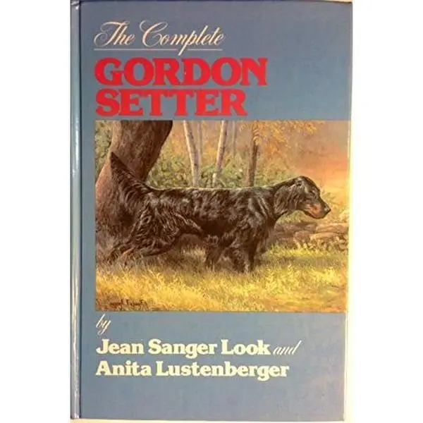 USED Book - The Complete Gordon Setter by Jean Sanger Look (Hardcover) - english