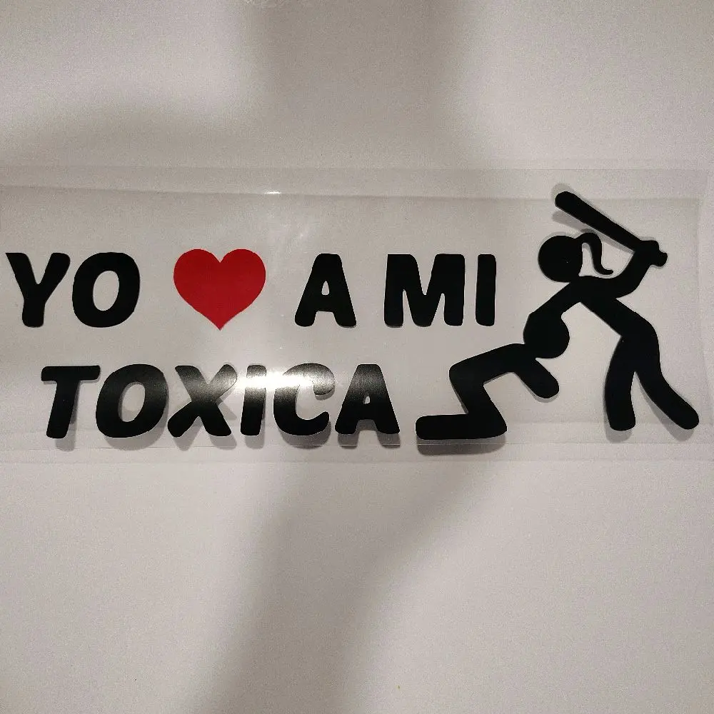 Yo amo a mi tóxica pegatina calcamonía sticker.Water resistant