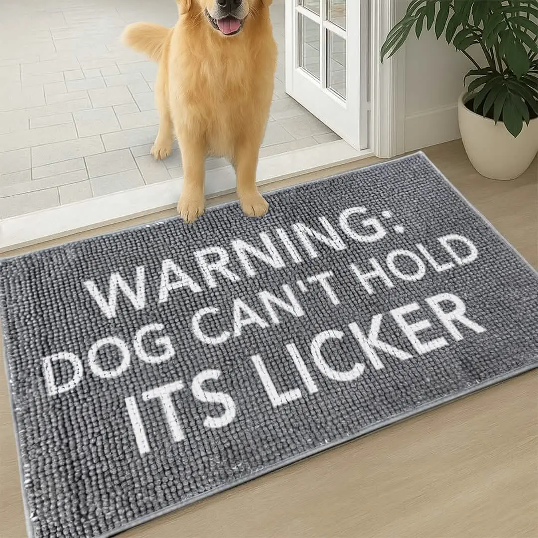 Warning: Dogs Can't Hold Its Licker