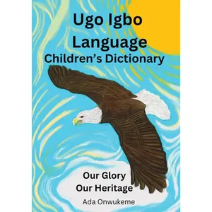 USED-Ugo Igbo Language Children's Dictionary by Onwukeme, Ada (Paperback)