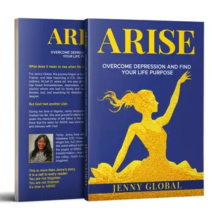 ARISE: Overcome Depression and Find Your Life Purpose