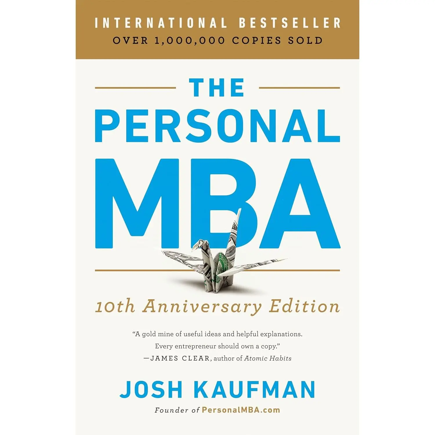 The Personal MBA 10th Anniversary Edition