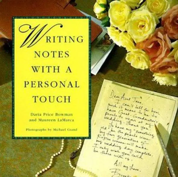 USED-Writing Notes With A Personal Touch by Daria Price Bowman (Hardcover)