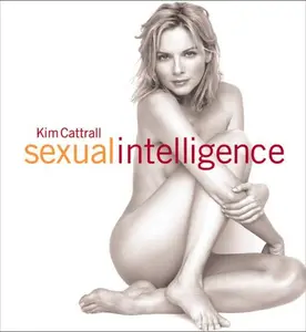 USED-Sexual Intelligence by Kim Cattrall (Hardcover)