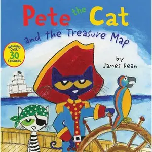 Pete the Cat and the Treasure Map: Includes Over 30 Stickers! -- James Dean, Paperback