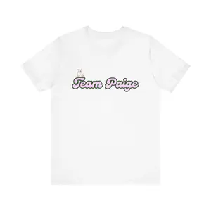 Team Paige Summer House Southern Charm TV Show Breakup Unisex Jersey Tee, T-Shirt, Top, Apparel, Clothing Casual Cotton Fabric Crewneck Fit Womenswear