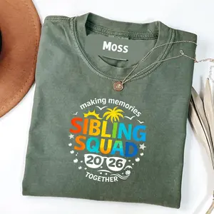 Comfort Colors Sibling Squad 2026 Making Memories Family Matching Vacation T-Shirt
