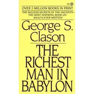 USED-The Richest Man in Babylon by George S. Clason (Unknown)