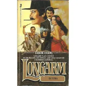 USED-Longarm in Yuma (Longarm #43) by Tabor Evans (Unknown)