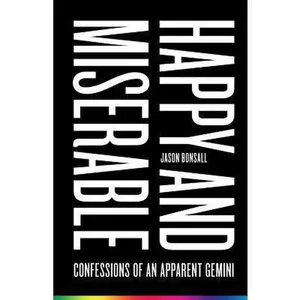 USED Book - Happy and Miserable: Confessions of an Apparent Gemini by Bonsall, Jason (Paperback) - english