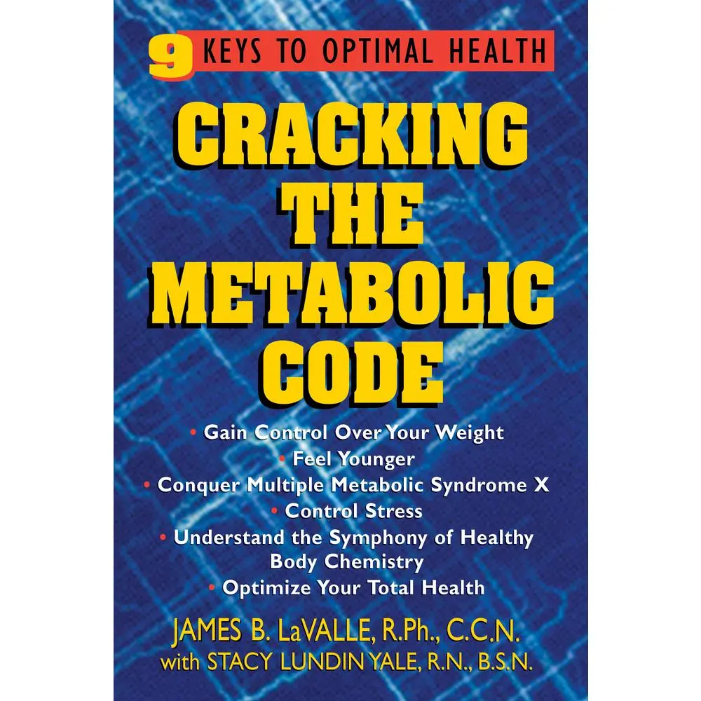 USED Book - Cracking the Metabolic Code: 9 Keys to Optimal Health by Lavalle, James B. (Paperback) - english
