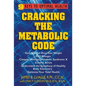 USED-Cracking the Metabolic Code: 9 Keys to Optimal Health by Lavalle, James B. (Paperback)