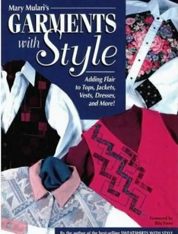 USED Book - Mary Mulari's Garments With Style: Adding Flair to Tops, Jackets, Vests, Dresses, and More! by Mary Mulari (Paperback) - english