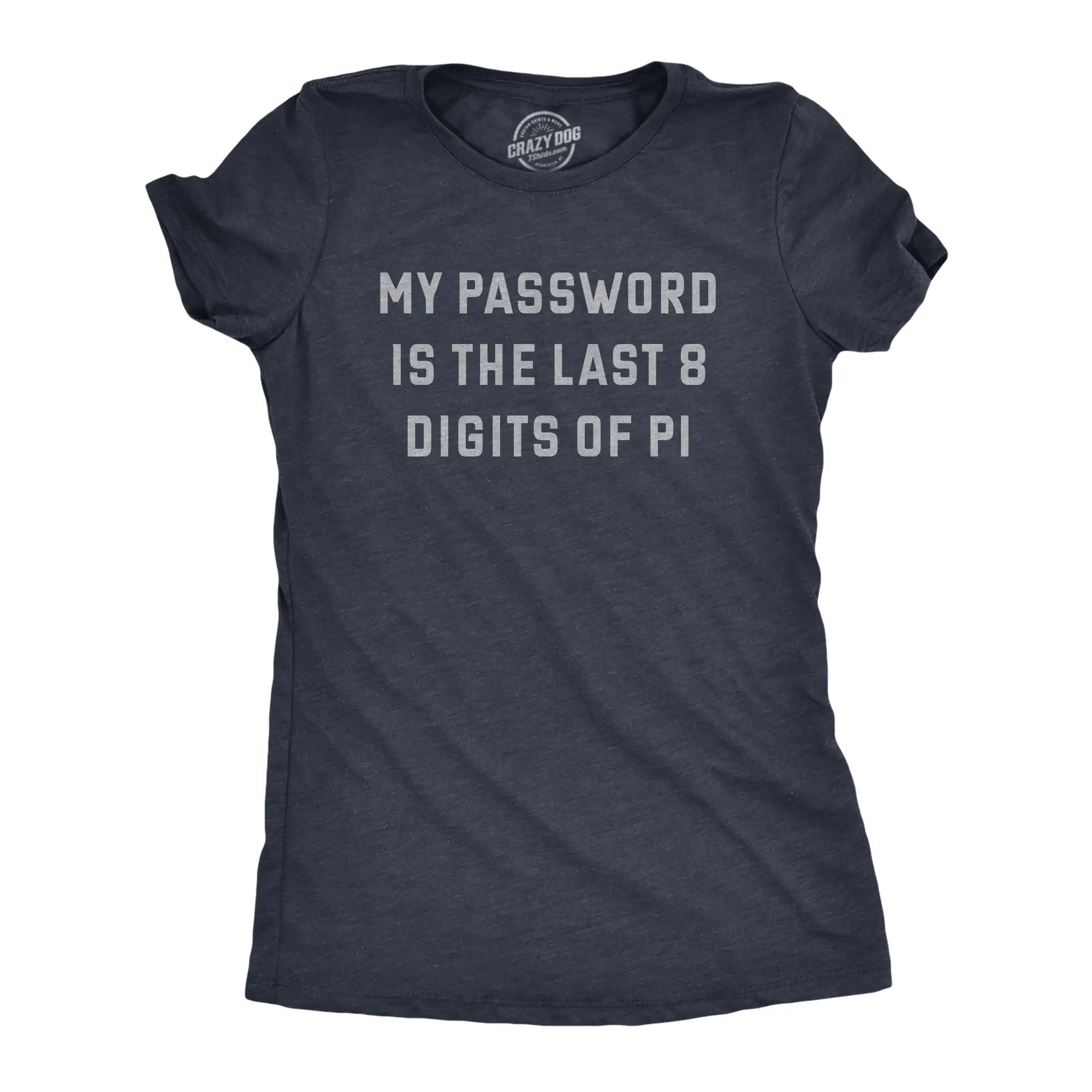 Womens My Password Is The Last Eight Digits Of Pi T Shirt Funny Nerdy Math Joke Tee for Ladies Funny Womens T Shirts Cute Vintage Fashion Casual Ladies T-Shirt Gift Funny Nerd Top Women's Novelty Tees Navy -