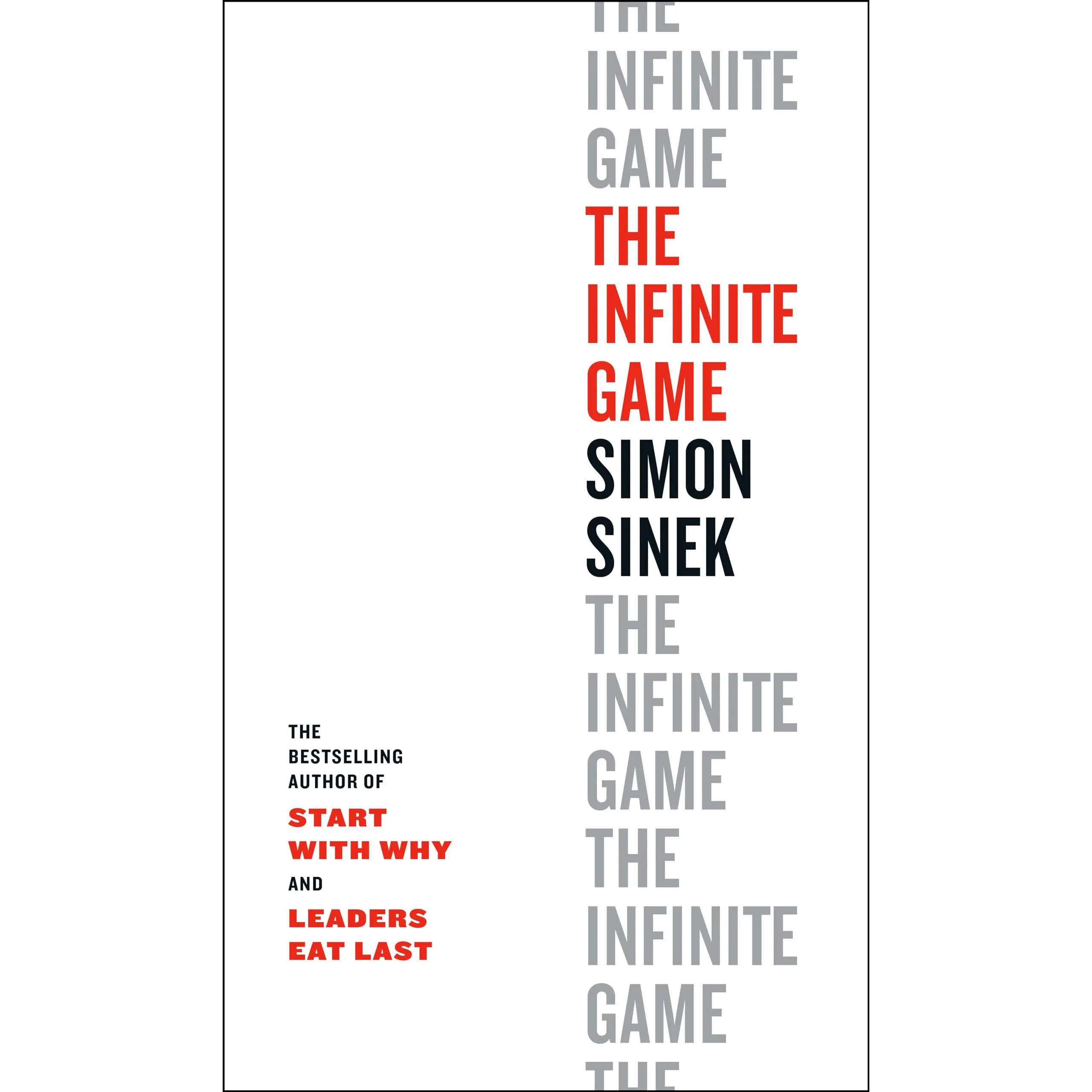 The Infinite Game -- Simon Sinek - Hardcover