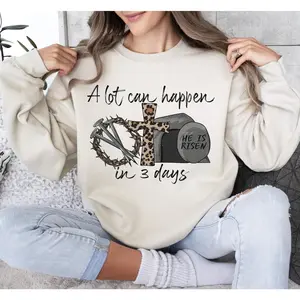 A lot can happen in 3 days Shirt, Easter Shirt, Jesus Shirt, Easter Christian Shirt, Christian Easter Shirt, Sweatshirt , Sweater , Hoodie, Fall Sweatshirt