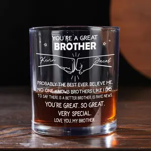 "You're a Great Brother" whisky glass, a humorous birthday gift for brothers, a Men's Day gift, a personalized engraved whisky glass symbolizing male friendship.