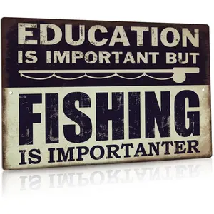 Funny Fishing Metal Tin Sign, But Fishing Is Importanter Lake House Decor12 x 8 Inches-Fishing Decor