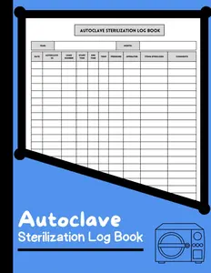 Autoclave Sterilization Log Book: Track every autoclave operation with this logbook,Sterilization Operator Record Book.
