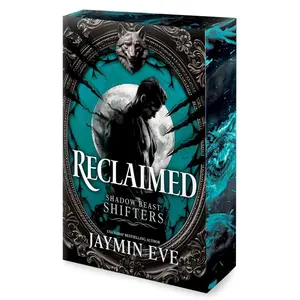 Reclaimed: A Spicy Fated Mates Dark Paranormal Wolf Shifter Romance (Shadow Beast Shifters, 2)