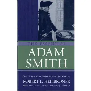 USED-The Essential Adam Smith by Smith, Adam (Paperback)