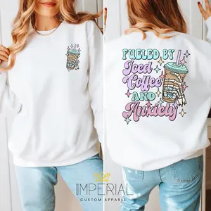 Fueled By Ice Coffee And Anxiety Shirt Sweatshirt Hoodie T-Shirt