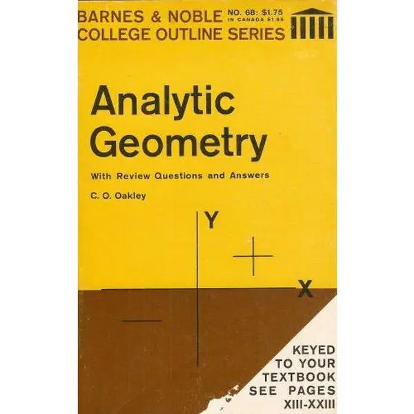Used Barnes & Noble Soft Cover Book - Analytic Geometry by C. O. Oakley - English Literature Textbook