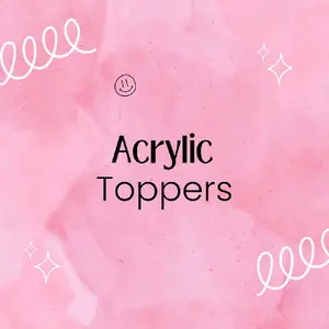 Acrylic Toppers