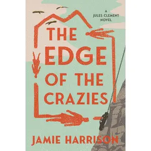 USED-The Edge of the Crazies: A Jules Clement Novel by Harrison, Jamie (Paperback)