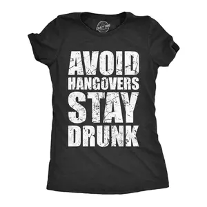 Womens Funny T Shirts Avoid Hangovers Stay Drunk Sarcastic Drinking Graphic Novelty Tee for Ladies Funny Womens T Shirts Cute Vintage Fashion Casual Ladies T-Shirt Gift Sarcastic Tops for Women Funny Drinking Black -