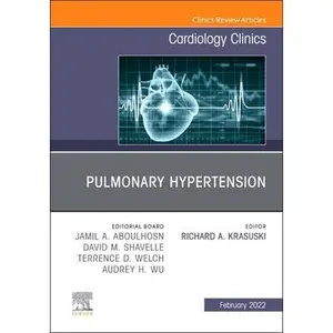 USED-Pulmonary Hypertension, an Issue of Cardiology Clinics: Volume 40-1 (Hardcover)