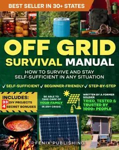 Off Grid Survival Manual: 200-Page Paperback Emergency Plan Book with Real Photos, DIY Projects for No-Grid Living, Seasonal Prep Lifestyle Resource