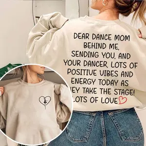 Dear Dance Mom Behind Me Sending You TShirt - Sweatshirt - Hoodie, Dance Competition Shirt, Dance Mom Life, Dance Mama T-Shirt, Dance Teacher Gift, Dance Gift For Mom