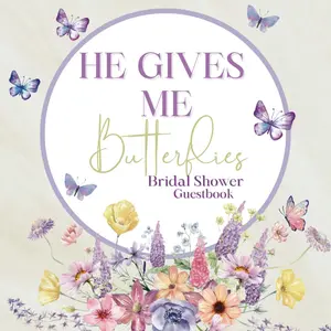 He Gives Me Butterflies Bridal Guest Book: Bride to Be Butterfly Themed Party Keepsake Collect Name Address Advice and Pictures from Friend