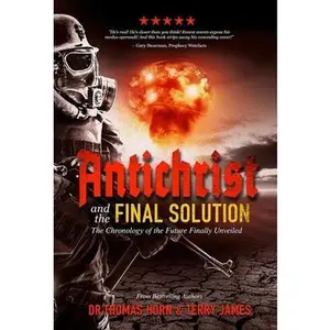 USED-Antichrist and the Final Solution by Horn, Thomas R. (Paperback)