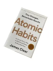 Atomic Habits: An Easy & Proven Way to Build Good Habits & Break Bad Ones - James Clear - Hardcover