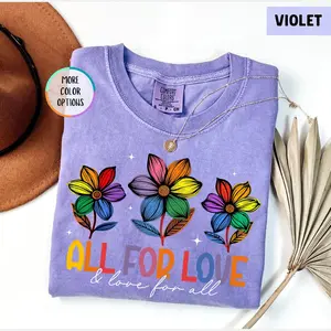Comfort Colors All For Love Pride Shirt Lgbt Pride Shirt Rainbow Flower Lgbt Tee Bisexual Shirt Lesbian Shirt Pride Daily T-shirt
