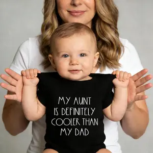 My Aunt is Definitely Cooler Than My Dad Funny Baby Bodysuit | Auntie Baby Outfit | Newborn Infant One Piece | Baby Shower Gift from Aunt | Gender Neutral Baby Clothes