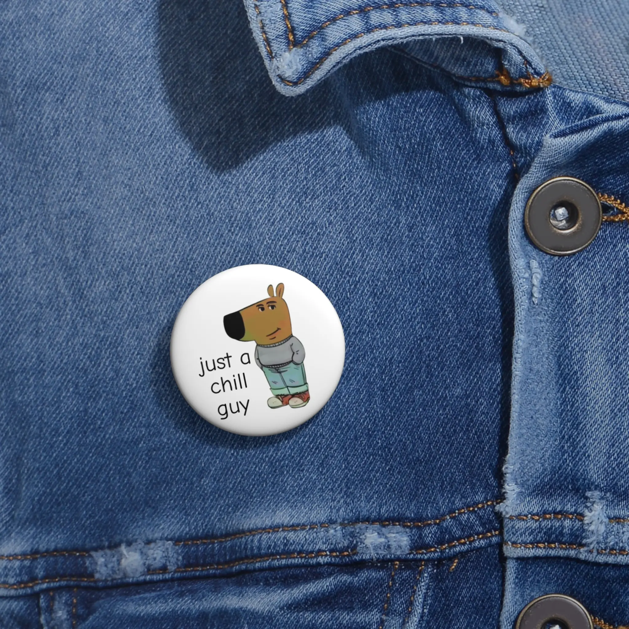 Custom Pin Buttons - Fun and Playful Accessories, Perfect for Gifts, Party Favors, Birthdays, Just a Chill Guy Design, Trendy Collectibles
