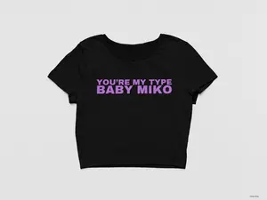 You're My Type Baby Miko Tour LGBTQIA+ Baby Tee for Lesbian Pride Crop Top T-shirt