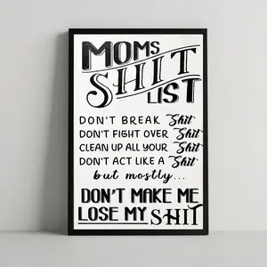 Mom Life Humor Canvas Wall Decor, "Don't Break Shit" Funny Quote Poster, Mom's Shit List Funny Canvas Print, Trendy Gift for Mothers