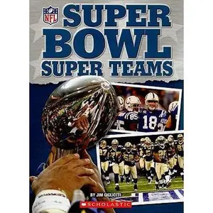 USED-NFL: Super Bowl Super Teams by Scholastic (Paperback)