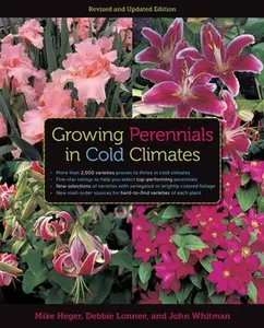 USED-Growing Perennials in Cold Climates by Heger, Mike (Paperback)