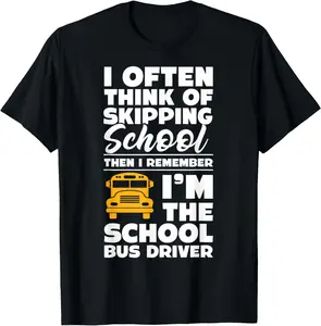 100% Cotton School bus driver funny school bus driving quote T-Shirt